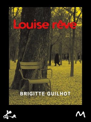 cover image of Louise rêve